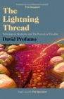 The Lightning Thread : Fishological Moments and The Pursuit of Paradise - Book