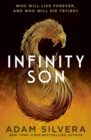 Infinity Son : The much-loved hit from the author of No.1 bestselling blockbuster THEY BOTH DIE AT THE END! - Book