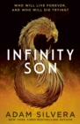 Infinity Son : The much-loved hit from the author of No.1 bestselling blockbuster THEY BOTH DIE AT THE END! - eBook