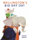 Wellington's Big Day Out - Book