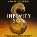 Infinity Son : The much-loved hit from the author of No.1 bestselling blockbuster THEY BOTH DIE AT THE END! - eAudiobook