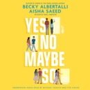 Yes No Maybe So - eAudiobook