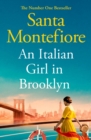 An Italian Girl in Brooklyn : A spellbinding story of buried secrets and new beginnings - eBook