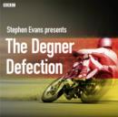 The Degner Defection - eAudiobook