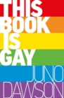 This Book is Gay - Book