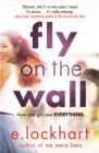 Fly on the Wall : From the author of the unforgettable bestseller, We Were Liars - eBook