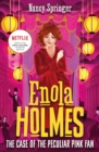 Enola Holmes 4: The Case of the Peculiar Pink Fan - eBook