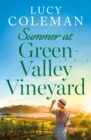 Summer at Green Valley Vineyard : An absolutely heart-warming summer romance - eBook