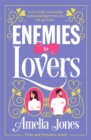 Enemies to Lovers : An absolutely hilarious and uplifting romantic comedy - Book