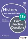 History for Common Entrance 13+ Exam Practice Questions (for the June 2022 exams) - eBook