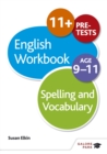 Spelling & Vocabulary Workbook Age 9-11 - Book
