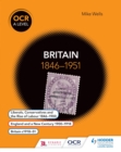 OCR A Level History: Britain 1846-1951 - eBook