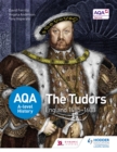 AQA A-level History: The Tudors: England 1485-1603 - eBook