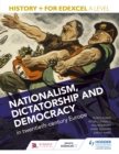 History+ for Edexcel A Level: Nationalism, dictatorship and democracy in twentieth-century Europe - eBook