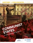 History+ for Edexcel A Level: Communist states in the twentieth century - Book