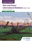 Access to History: War and Peace: International Relations 1890-1945 Fourth Edition - eBook