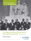 Access to History for the IB Diploma: Civil Rights and social movements in the Americas post-1945 Second Edition - Book