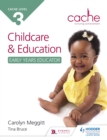 NCFE CACHE Level 3 Child Care and Education (Early Years Educator) - eBook