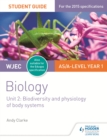 WJEC/Eduqas AS/A Level Year 1 Biology Student Guide: Biodiversity and physiology of body systems - eBook