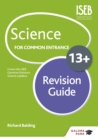 Science for Common Entrance 13+ Revision Guide (for the June 2022 exams) - eBook
