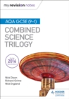 My Revision Notes: AQA GCSE (9-1) Combined Science Trilogy - eBook