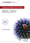 My Revision Notes: Edexcel AS Biology B - Book