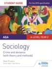 AQA A-level Sociology Student Guide 3: Crime and deviance with theory and methods - Book