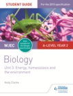 WJEC/Eduqas A-level Year 2 Biology Student Guide: Energy, homeostasis and the environment - eBook