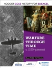 Hodder GCSE History for Edexcel: Warfare through time, c1250–present - Book