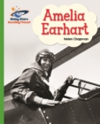 Reading Planet - Amelia Earhart- Green: Galaxy - Book