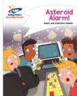 Reading Planet - Asteroid Alarm! - White: Comet Street Kids - Book