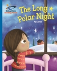 Reading Planet - The Long Polar Night - Blue: Galaxy - Book