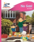 Reading Planet - No Gas! - Pink A: Rocket Phonics - Book