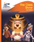 Reading Planet - The Class Show - Orange: Rocket Phonics - Book