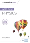 My Revision Notes: WJEC GCSE Physics - eBook