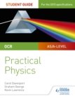 OCR A-level Physics Student Guide: Practical Physics - eBook