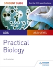AQA A-level Biology Student Guide: Practical Biology - Book