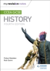 My Revision Notes: CCEA GCSE History Fourth Edition - Book