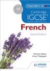 Cambridge IGCSE (R) French Teacher's CD-ROM Second Edition - Book