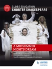 Globe Education Shorter Shakespeare: A Midsummer Night's Dream - Book