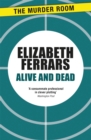 Alive and Dead - Book