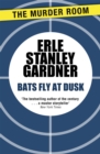Bats Fly at Dusk - Book