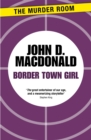 Border Town Girl - Book