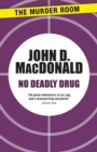 No Deadly Drug - Book