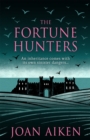 The Fortune Hunters : A spine-tingling gothic thriller - Book