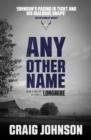 Any Other Name : A thrilling instalment of the best-selling, award-winning series - now a hit Netflix show! - eBook