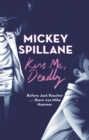 Kiss Me, Deadly - eBook