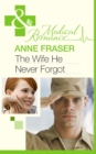 The Wife He Never Forgot - eBook