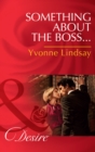 Something About The Boss... - eBook