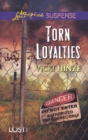 Torn Loyalties - eBook